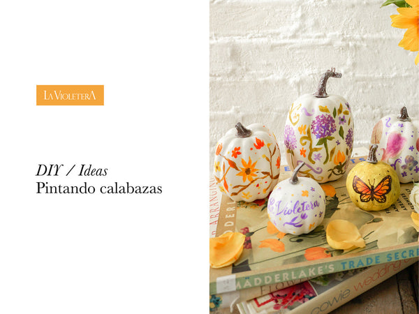 Aprende a decorar una calabaza con la Violetera